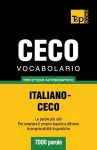 Vocabolario Italiano-Ceco per studio autodidattico - 7000 parole cover