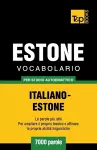 Vocabolario Italiano-Estone per studio autodidattico - 7000 parole cover