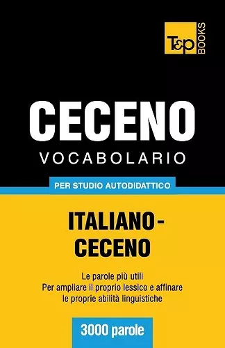 Vocabolario Italiano-Ceceno per studio autodidattico - 3000 parole cover