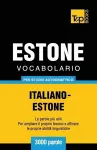 Vocabolario Italiano-Estone per studio autodidattico - 3000 parole cover