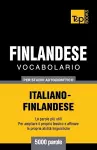 Vocabolario Italiano-Finlandese per studio autodidattico - 5000 parole cover