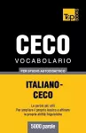 Vocabolario Italiano-Ceco per studio autodidattico - 5000 parole cover