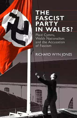 The Fascist Party in Wales? cover