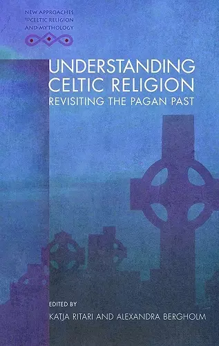 Understanding Celtic Religion cover