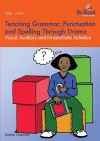 Teaching Grammar, Punctuation and Spelling Through Drama cover
