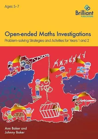 Open-ended Maths Investigations, 5-7 Year Olds cover