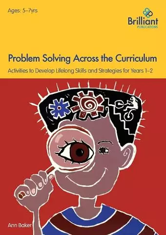 Problem Solving Across the Curriculum, 5-7 Year Olds cover