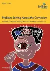 Problem Solving Across the Curriculum, 5-7 Year Olds cover