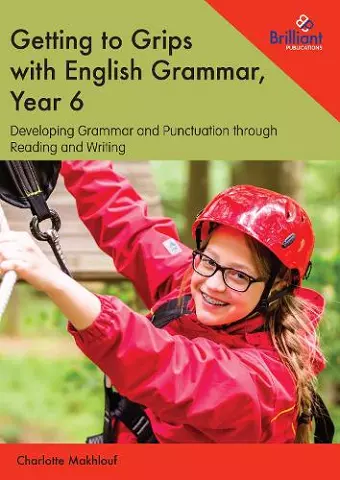 Getting to Grips with English Grammar, Year 6 cover