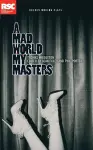 A Mad World My Masters cover