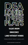 Dea Loher: Three Plays cover