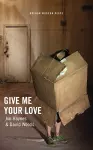 Give Me Your Love cover