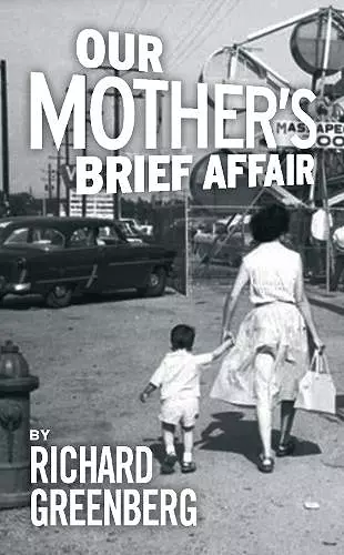 Our Mother's Brief Affair cover
