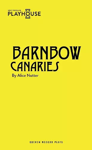 Barnbow Canaries cover