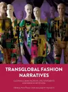 Transglobal Fashion Narratives cover