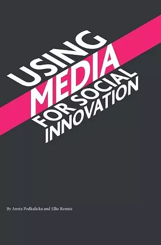 Using Media for Social Innovation cover