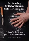 Performing Collaboration in Solo Performance cover