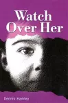 Watch Over Her cover