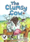ReadZone Readers: Level 3 The Clumsy Cow cover