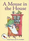ReadZone Readers: Level 2 A Mouse in the House cover