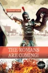 The Roman's are Coming! cover