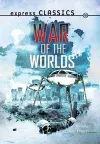 Express Classics: The War of the Worlds cover