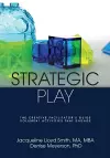 Strategic Play: The Creative Facilitator's Guide cover