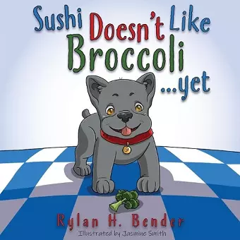 Sushi Doesn't Like Broccoli cover