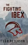 The Fighting Ibex cover