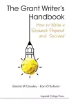 Grant Writer's Handbook, The: How To Write A Research Proposal And Succeed cover