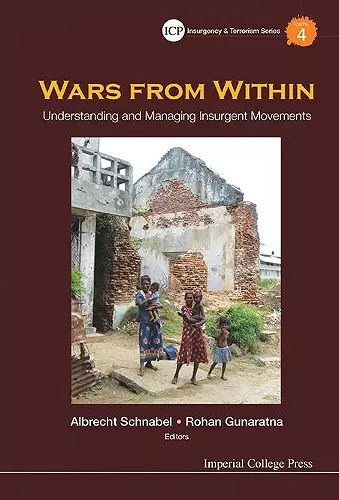 Wars From Within: Understanding And Managing Insurgent Movements cover