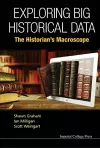 Exploring Big Historical Data: The Historian's Macroscope cover