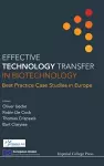 Effective Technology Transfer In Biotechnology: Best Practice Case Studies In Europe cover