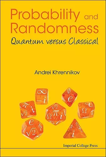 Probability And Randomness: Quantum Versus Classical cover