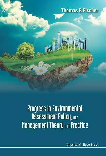 Progress In Environmental Assessment Policy, And Management Theory And Practice cover