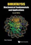 Biocatalysis: Biochemical Fundamentals And Applications cover