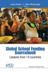 Global School Feeding Sourcebook: Lessons From 14 Countries cover