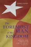 `The Foremost Man of the Kingdom' cover