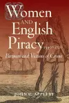 Women and English Piracy, 1540-1720: Partners and Victims of Crime cover