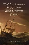 British Privateering Voyages of the Early Eighteenth Century cover