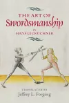The Art of Swordsmanship by Hans Lecküchner cover