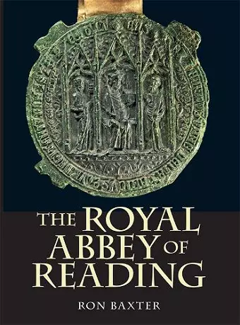 The Royal Abbey of Reading cover