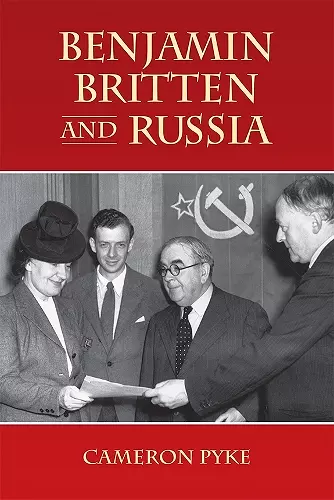 Benjamin Britten and Russia cover