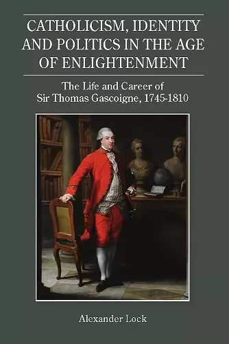 Catholicism, Identity and Politics in the Age of Enlightenment cover