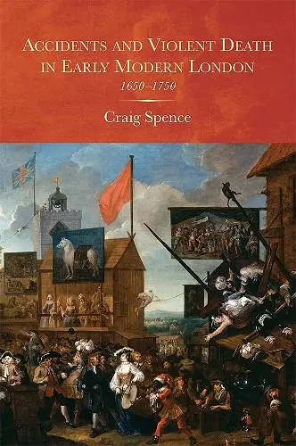 Accidents and Violent Death in Early Modern London cover