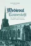 Medieval Lowestoft cover