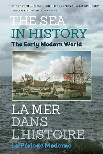 The Sea in History - The Early Modern World cover