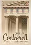 Charles Robert Cockerell in the Mediterranean cover