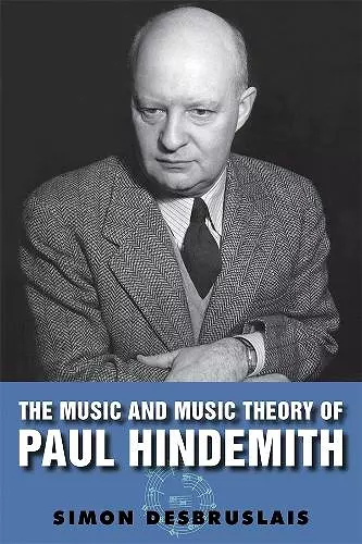 The Music and Music Theory of Paul Hindemith cover