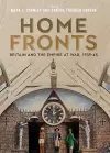 Home Fronts - Britain and the Empire at War, 1939-45 cover